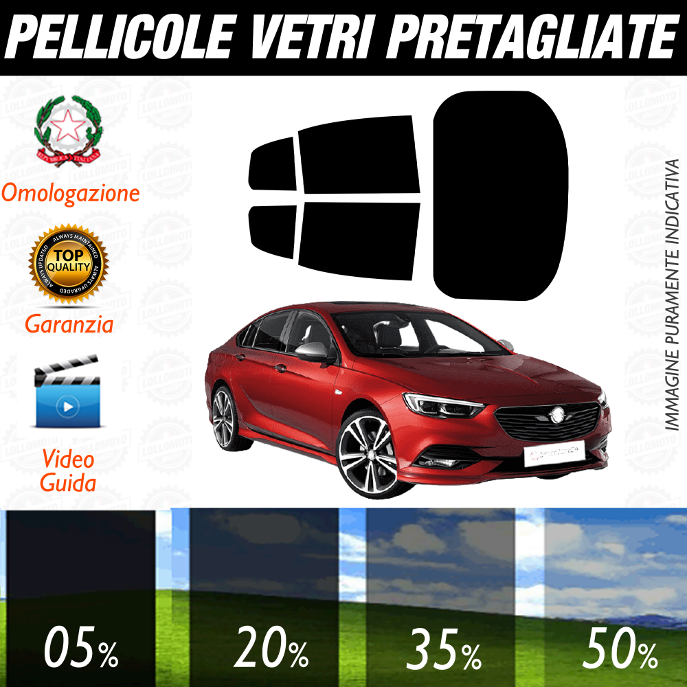 Opel Insignia Berlina dal 2017 a Oggi Pellicole Oscuramento Vetri Auto Pre Tagliate a Misura
