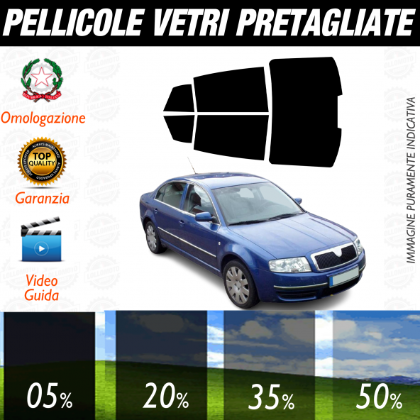 Skoda Superb Berlina dal 2002 al 2004 Pellicole Oscuramento Vetri Auto Pre Tagliate a Misura