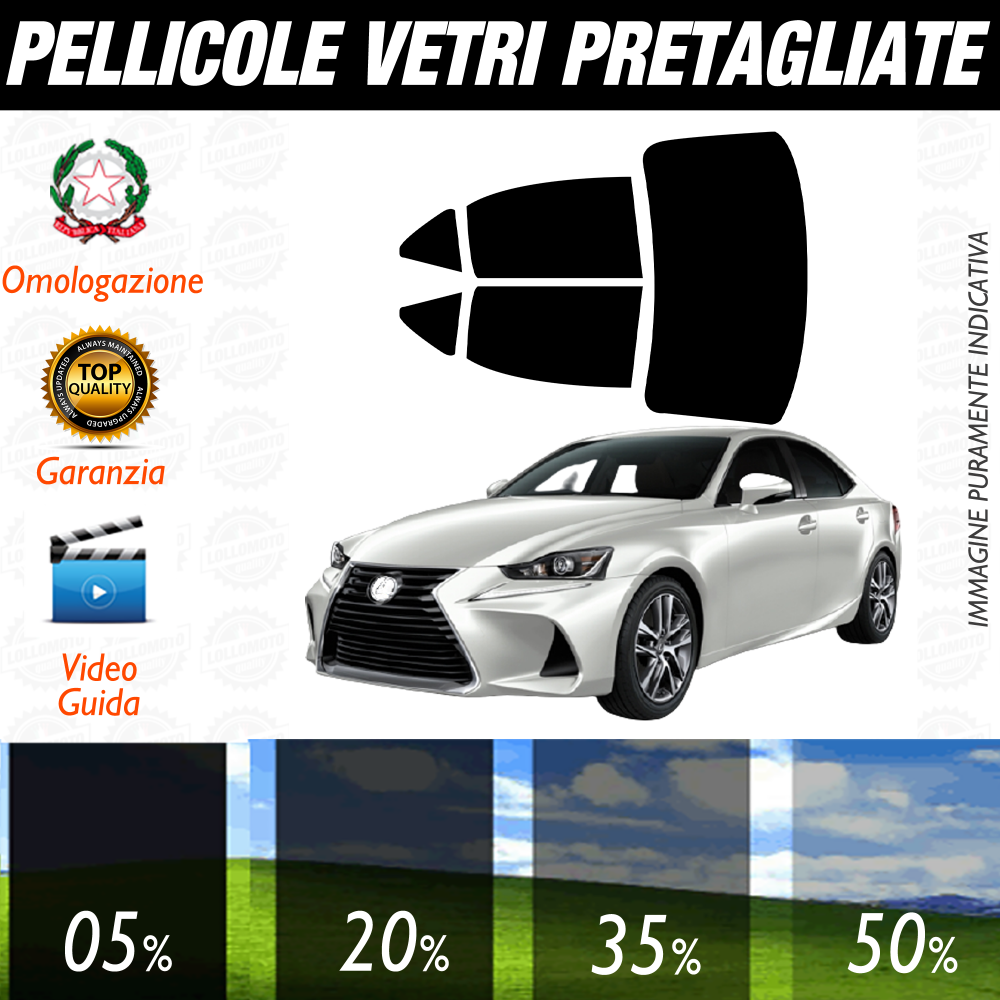 Lexus IS dal 2014 al 2020 Pellicole Oscuramento Vetri Auto Pre Tagliate a Misura