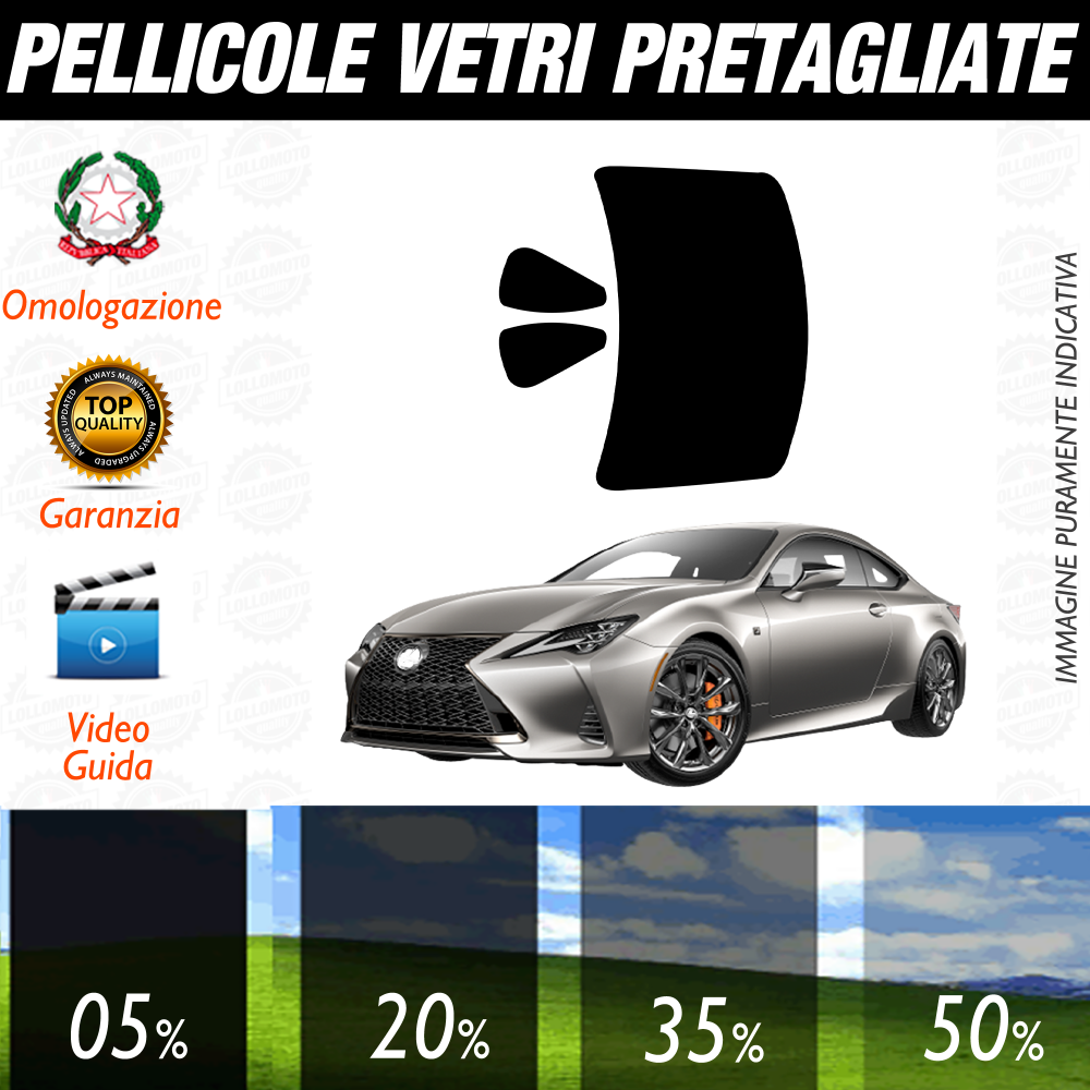 Lexus RC dal 2015 a Oggi Pellicole Oscuramento Vetri Auto Pre Tagliate a Misura