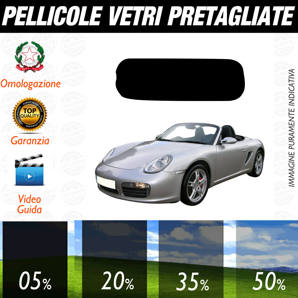 Porsche Boxster dal 2005 al 2013 Pellicole Oscuramento Vetri Auto Pre Tagliate a Misura