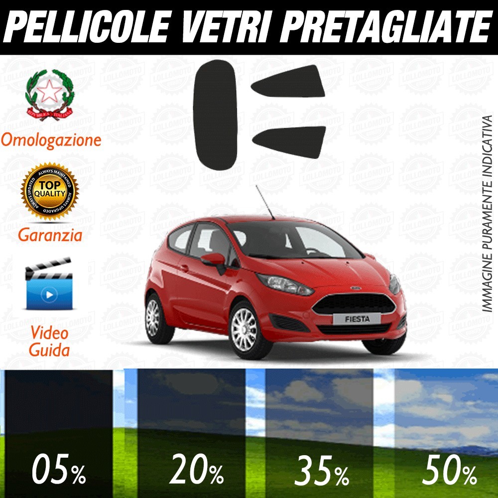 Ford Fiesta 3P dal 2008 al 2016 Pellicole Oscuramento Vetri Auto Pre Tagliate a Misura